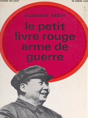 cover image of Le petit livre rouge, arme de guerre
